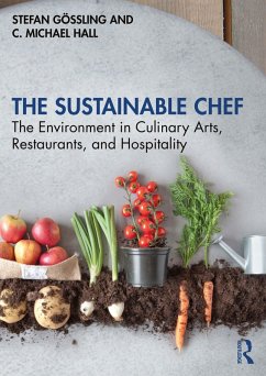 The Sustainable Chef (eBook, PDF) - Gössling, Stefan; Hall, C. Michael