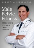Male Pelvic Fitness: Optimizing Sexual & Urinary Health
