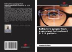 Refractive surgery from assessment to treatment in 114 patients