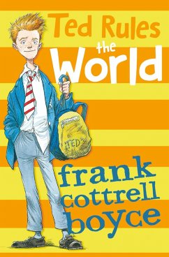 Ted Rules the World (eBook, ePUB) - Cottrell Boyce, Frank