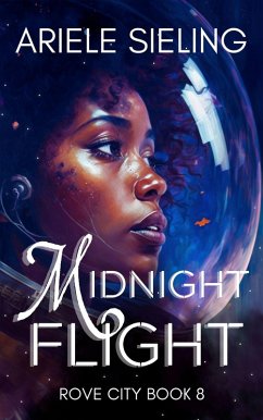 Midnight Flight (Rove City, #8) (eBook, ePUB) - Sieling, Ariele