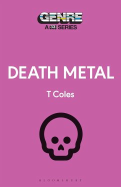 Death Metal - Coles, T (Journalist, UK)