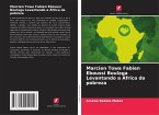 Marcien Towa Fabien Eboussi Boulaga Levantando a África da pobreza