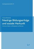 Niedrige Bildungserfolge und soziale Herkunft