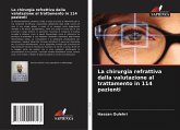 La chirurgia refrattiva dalla valutazione al trattamento in 114 pazienti