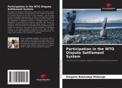 Participation in the WTO Dispute Settlement System - Bakandeja Mukenge, Grégoire