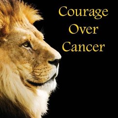 Courage Over Cancer - Reimer, David J.