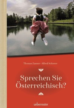 Sprechen Sie Österreichisch - Zauner, Thomas;Schierer, Alfred