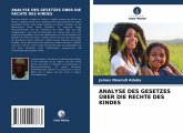 ANALYSE DES GESETZES ÜBER DIE RECHTE DES KINDES