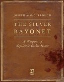 The Silver Bayonet (eBook, ePUB)