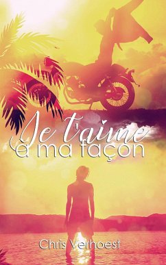Cover Je t'aime à ma façon (eBook, ePUB)