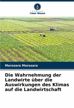 Die Wahrnehmung der Landwirte über die Auswirkungen des Klimas auf die Landwirtschaft - Marozara, Marozara