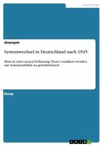 Systemwechsel in Deutschland nach 1945