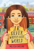 J.R. Silver Writes Her World (eBook, ePUB)