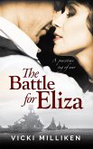 The Battle for Eliza (Misses of Melbourne, #1) (eBook, ePUB)