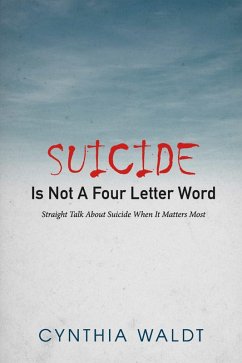 Cover Suicide Is Not A Four Letter Word (eBook, ePUB)