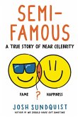 Semi-Famous (eBook, ePUB)