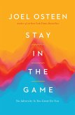 Stay in the Game (eBook, ePUB)