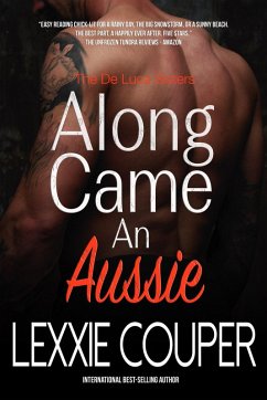 Along Came An Aussie (The De Luca Sisters, #1) (eBook, ePUB) - Couper, Lexxie