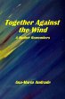 Together Against The Wind. A Mother... - Bild 1