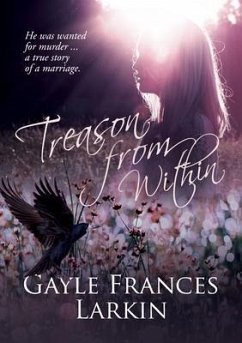 Treason From Within (eBook, ePUB) - Larkin, Gayle
