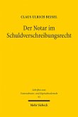 Der Notar im Schuldverschreibungsrecht (eBook, PDF)