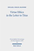 Virtue Ethics in the Letter to Titus (eBook, PDF)