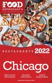 2022 Chicago Restaurants - The Food Enthusiast's Long Weekend Guide (eBook, ePUB)
