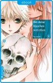 Bis deine Knochen verrotten Bd.4 (eBook, ePUB)