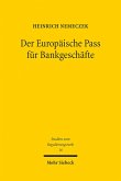 Der Europäische Pass für Bankgeschäfte (eBook, PDF)