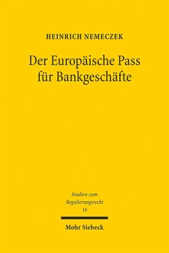 Der Europäische Pass für Bankgeschäfte (eBook, PDF) - Nemeczek, Heinrich