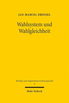 Wahlsystem und Wahlgleichheit (eBook, PDF) - Drossel, Jan-Marcel