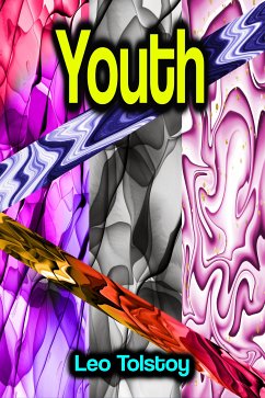 Youth (eBook, ePUB) - Tolstoy, Leo