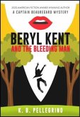 Beryl Kent and the Bleeding Man (eBook, ePUB)