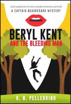 Beryl Kent and the Bleeding Man (eBook, ePUB) Beryl Kent and the Bleeding Man (eBook, ePUB)