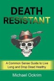 Death Resistant (eBook, ePUB)