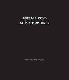 Airplane Boys at Platinum River (eBook, ePUB) Cover Airplane Boys at Platinum River (eBook, ePUB)