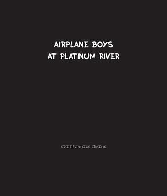 Airplane Boys at Platinum River (eBook, ePUB)