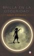 Brilla en la oscuridad (eBook, ePUB) - Bild 1