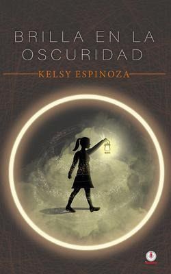 Brilla en la oscuridad (eBook, ePUB) Brilla en la oscuridad (eBook, ePUB)