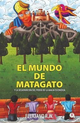 El mundo de Matagato (eBook, ePUB)