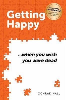 Getting Happy ...when you wish you were dead (eBook, ePUB) Getting Happy ...when you wish you were dead (eBook, ePUB)