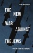 The New War Against the Jews (eBook,... - Bild 1