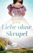 Liebe ohne Skrupel (eBook, ePUB) - Bild 1