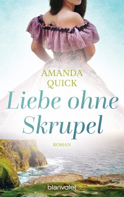 Liebe ohne Skrupel (eBook, ePUB) - Quick, Amanda