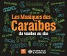Les Musiques Des Caraibes,Du Vaudou Au... - Bild 1
