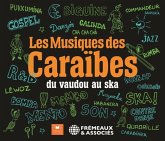 Les Musiques Des Caraibes,Du Vaudou Au Ska