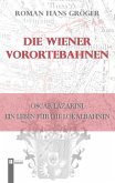 Die Wiener Vorortebahnen Die Wiener Vorortebahnen
