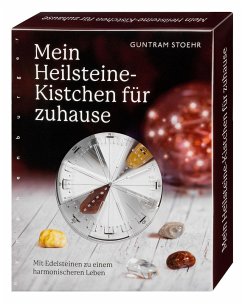 Mein Heilsteine-Kistchen für zu Hause  - Stoehr, Guntram