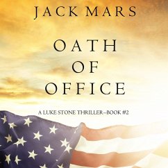 Oath of Office (A Luke Stone Thriller—Book #2) (MP3-Download) - Mars, Jack